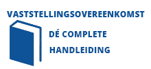 vaststellingsovereenkomst handleiding